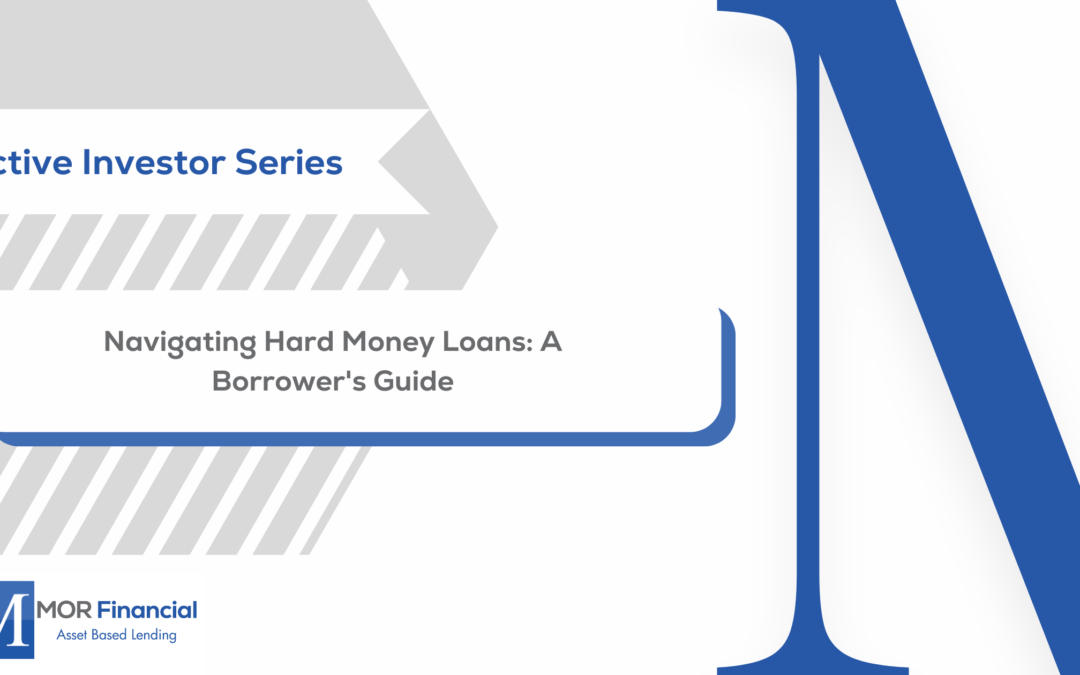 Navigating Hard Money Loans: A Borrower’s Guide