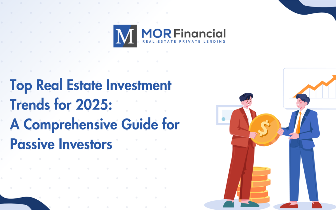 Top Real Estate Investment Trends, Investment real estate loans Trust deed investments